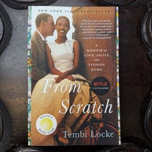 From Scratch (2020) Reese's Book Club Trade Paperback by Tembi Locke Like New